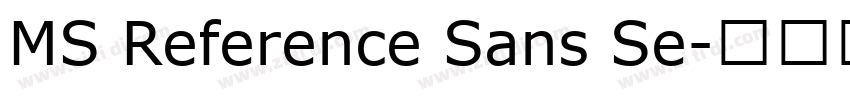 MS Reference Sans Se字体转换